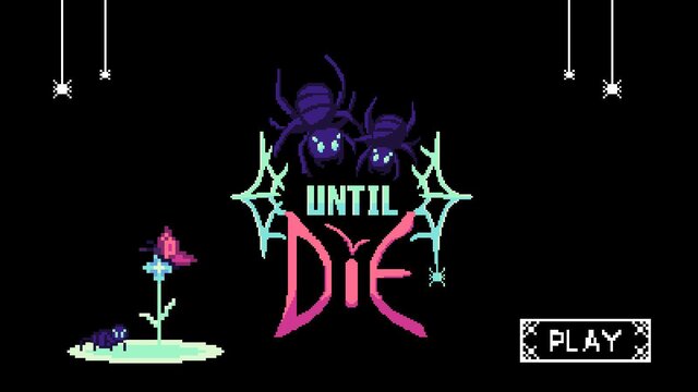 Until Die