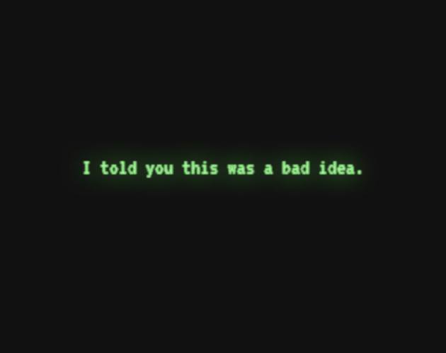 I Told You This Was A Bad Idea