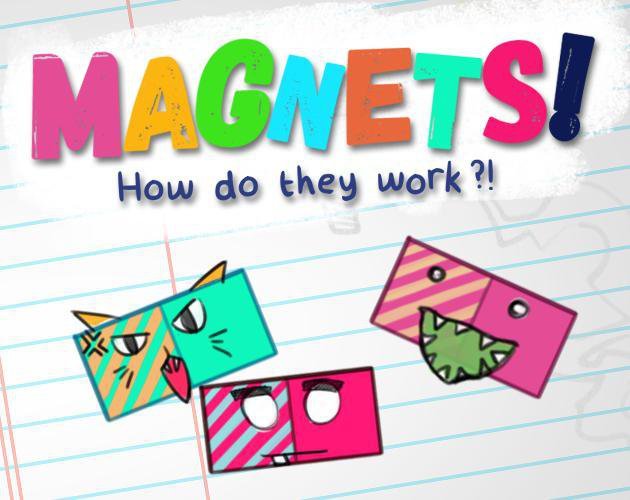 MAGNETS! How do they work?!