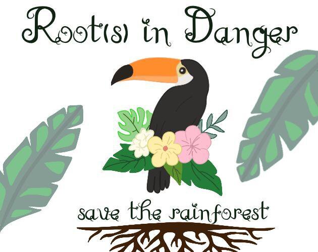 Root(s) in Danger - Save the Rainforest