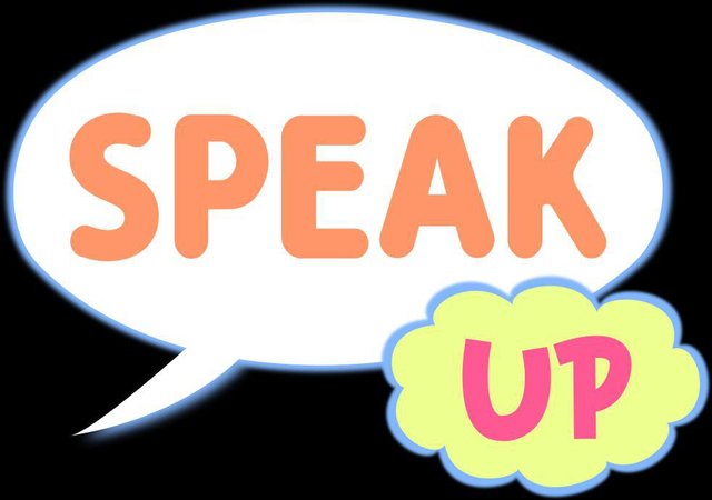 Speak Up!