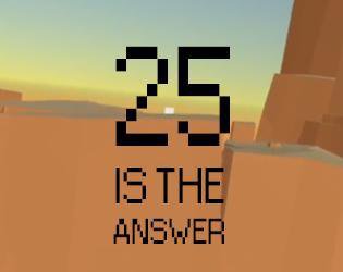 25 is the answer