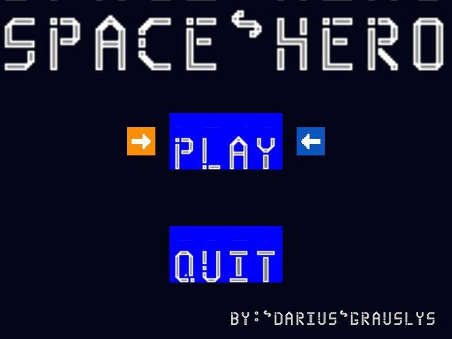 SPACE HERO (DariusGrauslys)