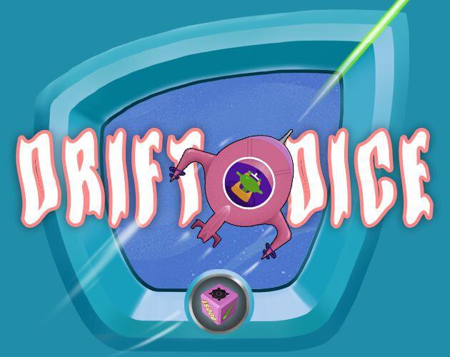 Dice Drift [GMTK]