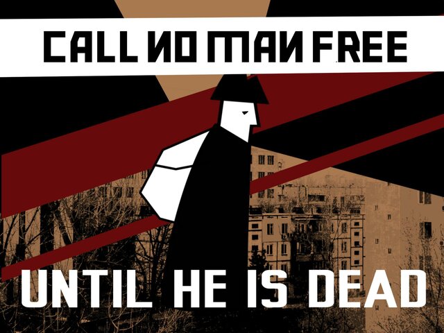 Call No Man Free