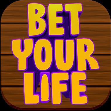 Bet Your Life