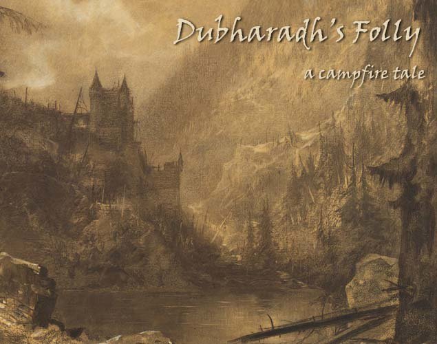 Dubharadh's Folly
