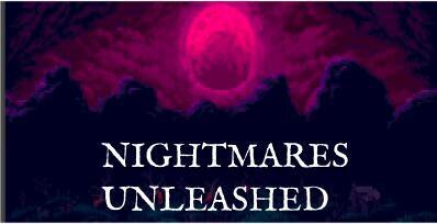 Nightmares Unleashed