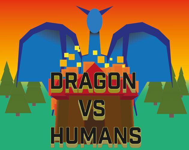 DRAGON VS HUMANS