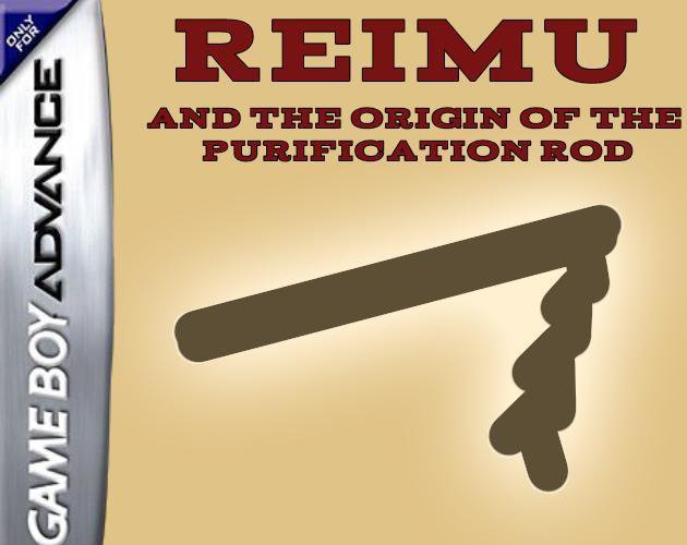 [GBA] Reimu and the Origin of the Purification Rod