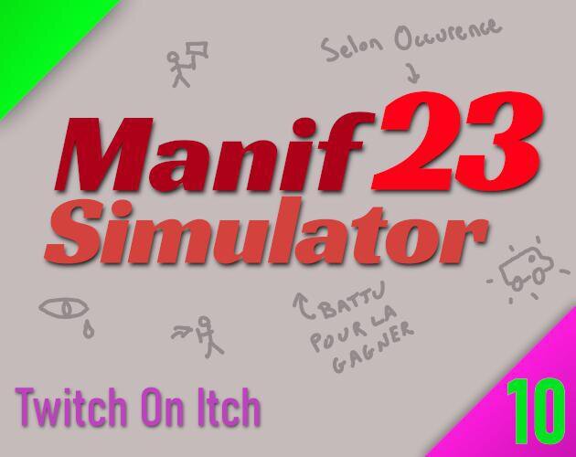 Manif' Simulator 23 (TOI#10)