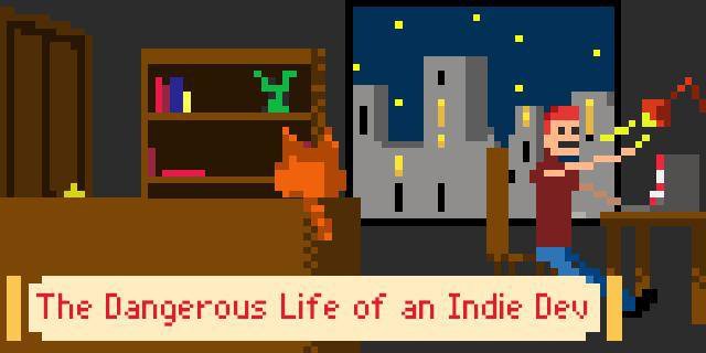 The dangerous life of an indie dev