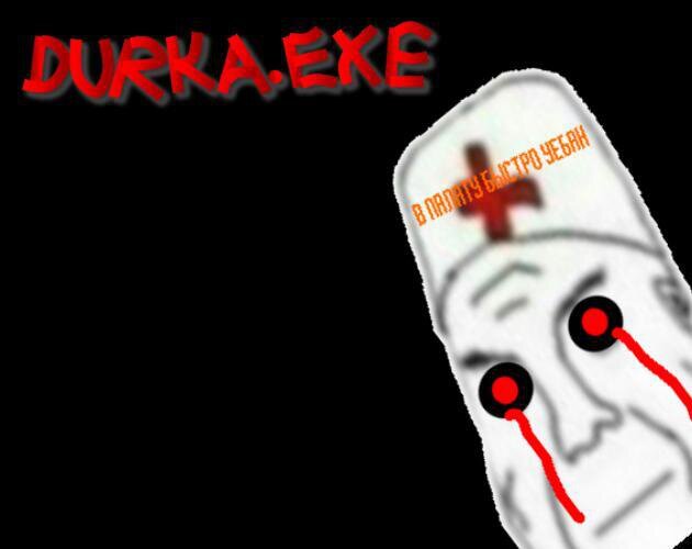 Durka.EXE