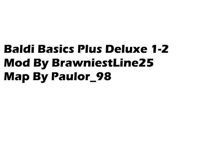 Baldi Basics Plus Deluxe