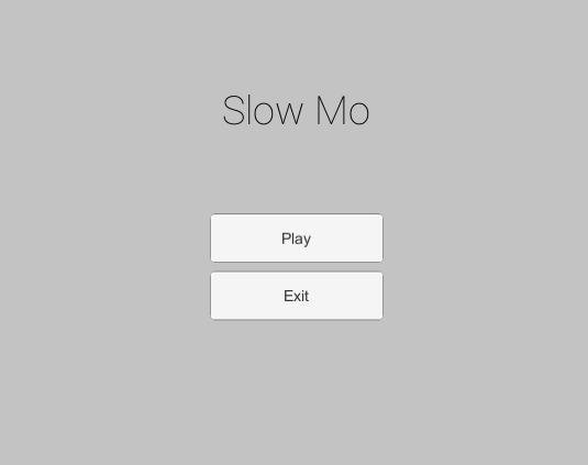 Slow Mo
