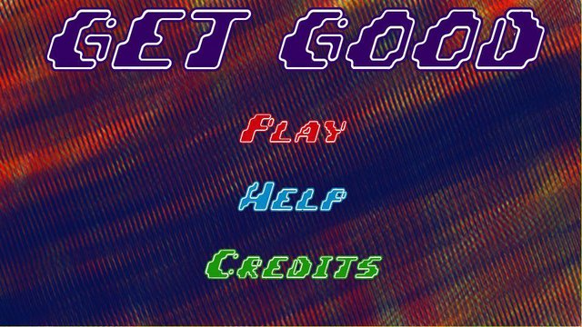 Get Good_ Testing Phase