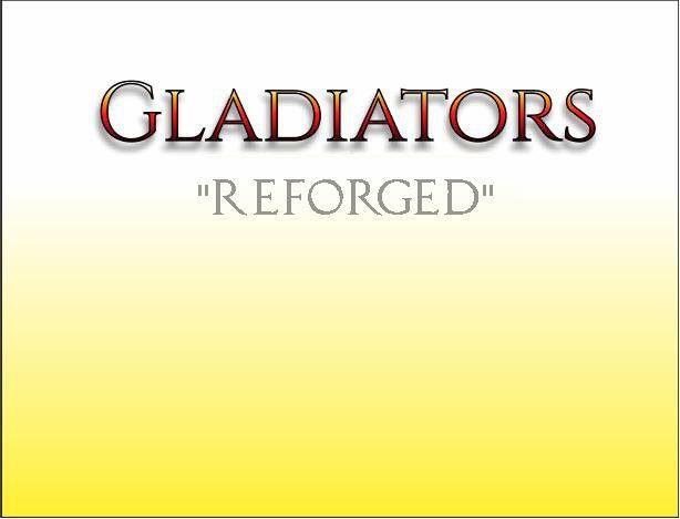 Gladiators: Reforged