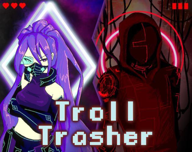 Troll-Trasher