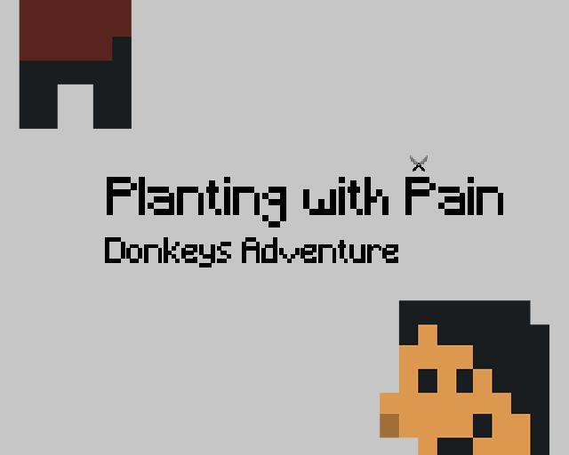 Planting with Pain Donkeys Adventure