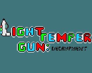 LightTemper Gun: Decampment