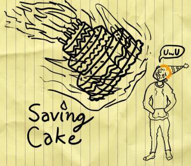 Saving Cake