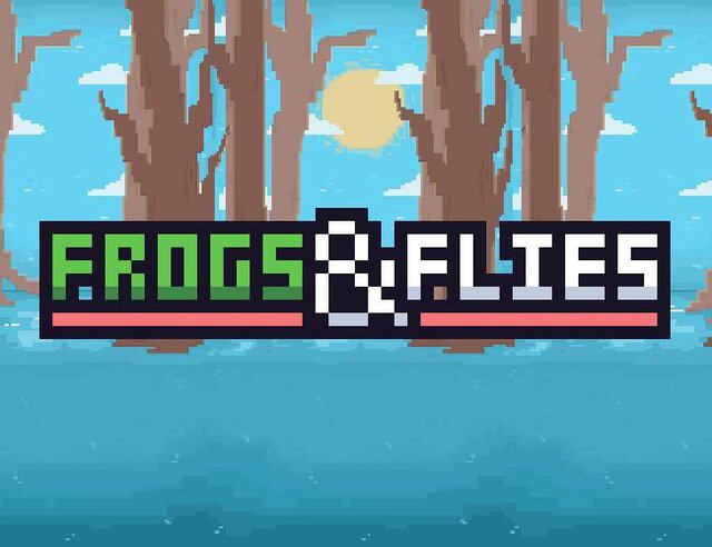 Frogs & Flies
