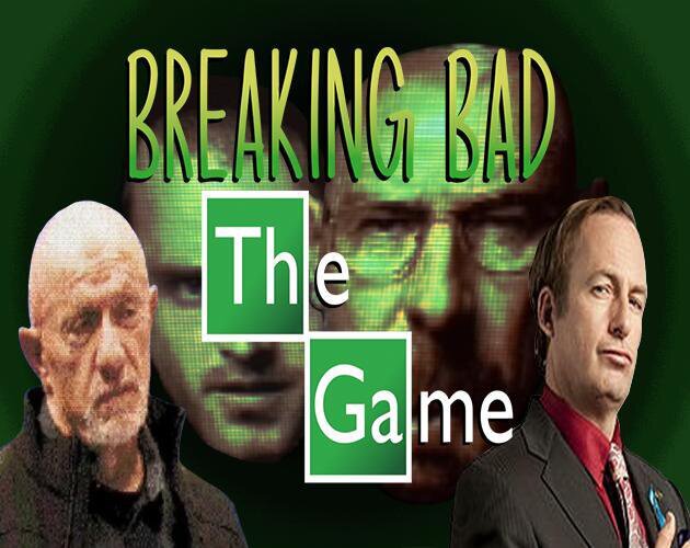 Breaking Bad: The Game (Xploshi Fangame)
