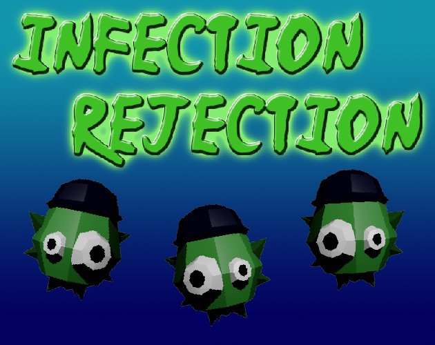 Infection Rejection