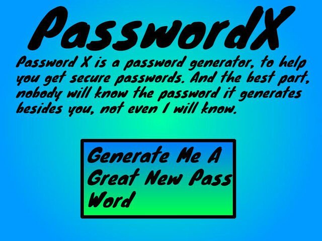 PasswordX: The Mediocre Password Generator