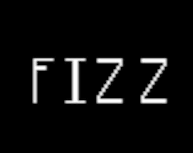 Fizz (Game Jam Version)