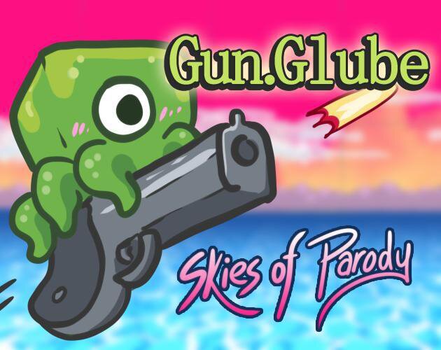 Gun.Glube: Skies of Parody