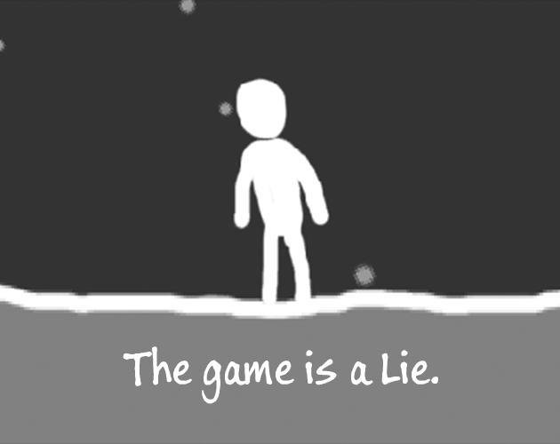 The Game Is A Lie