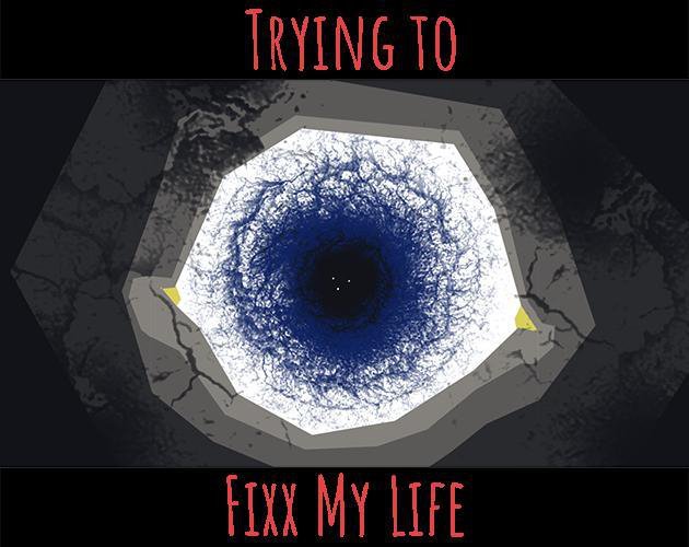 Trying to Fixx My Life