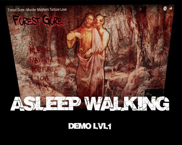 Asleep Walking - demo - lvl1 - VR Vive
