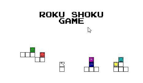 ROKU SHOKU GAME