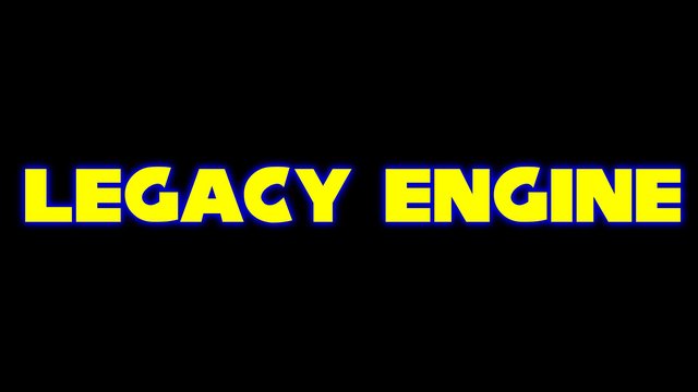 Legacy Engine