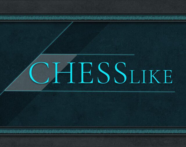 ChessLike ([Tyr|x], Humane Tiger)