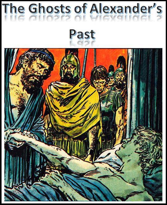 The Ghosts of Alexander's Past