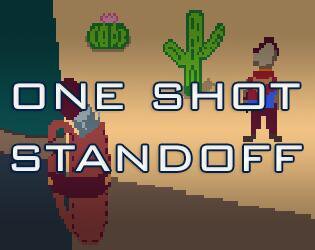 One Shot Standoff