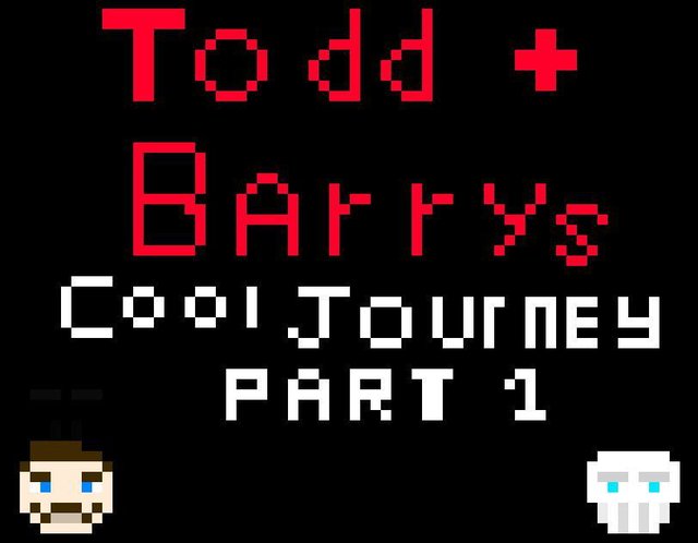 Todd and Barry's cool journey part 1. (a Twine adventure.)
