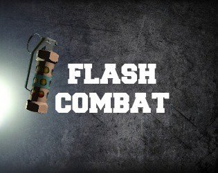 Flash Combat (Early Dev.)
