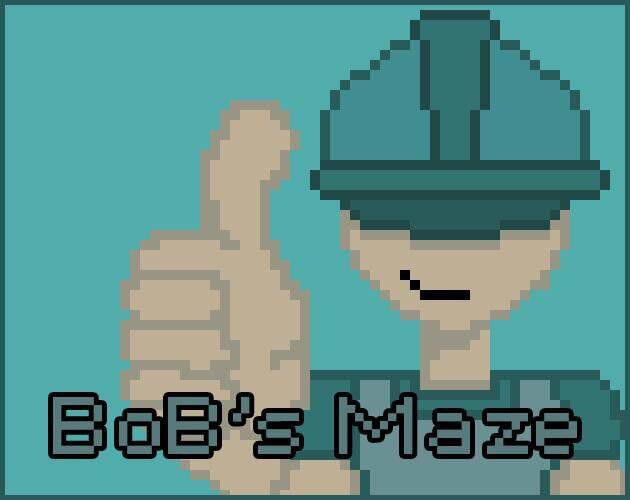 Bob's maze