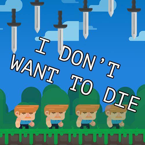 I Don't Want To Die (StuxieDev)