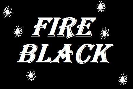 Fire Black