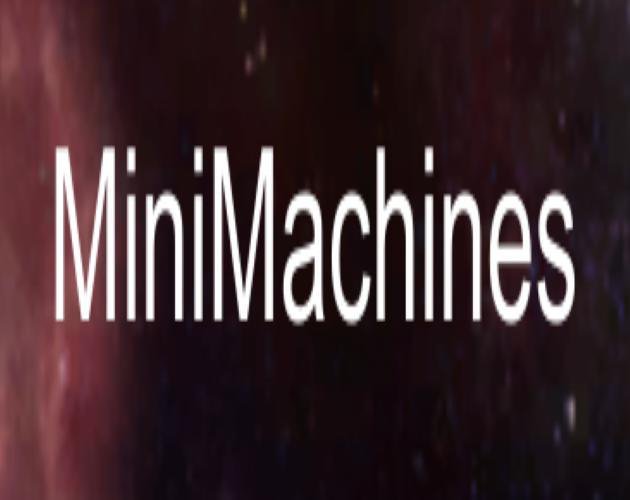 MiniMachines