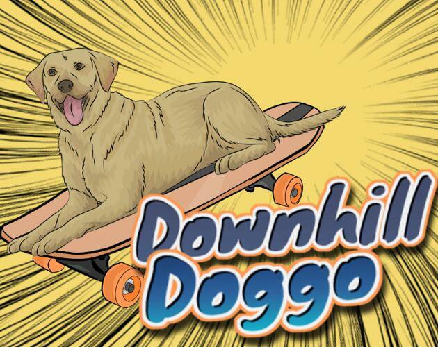 Downhill Doggo