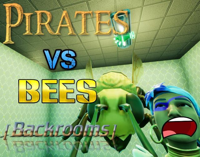 Pirates Vs Bees [ Backrooms !]