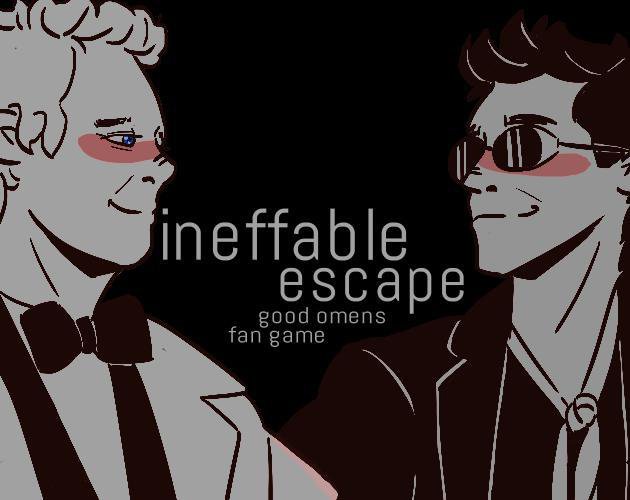 ineffable escape