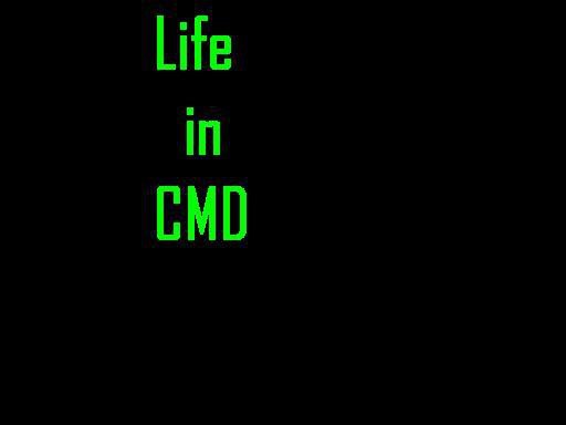 Life in CMD