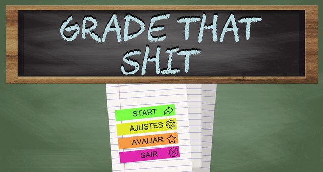 Grade That Shit